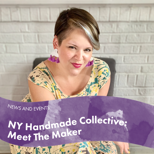 NY Handmade Collective: Meet the Maker