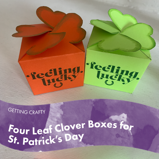 Four Leaf Clover Boxes for St. Patrick's Day
