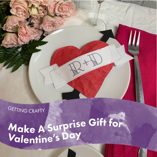 Hearts and Crafts: Make a surprise gift for Valentine's